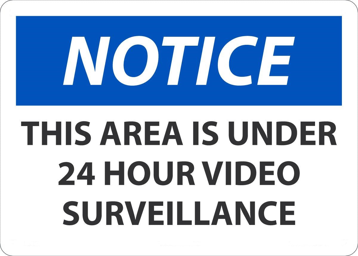 10" X 14" Black, Blue And White Plastic Admittance And Exit Sign "NOTICE THIS AREA IS UNDER 24 HOUR VIDEO SURVEILLANCE"