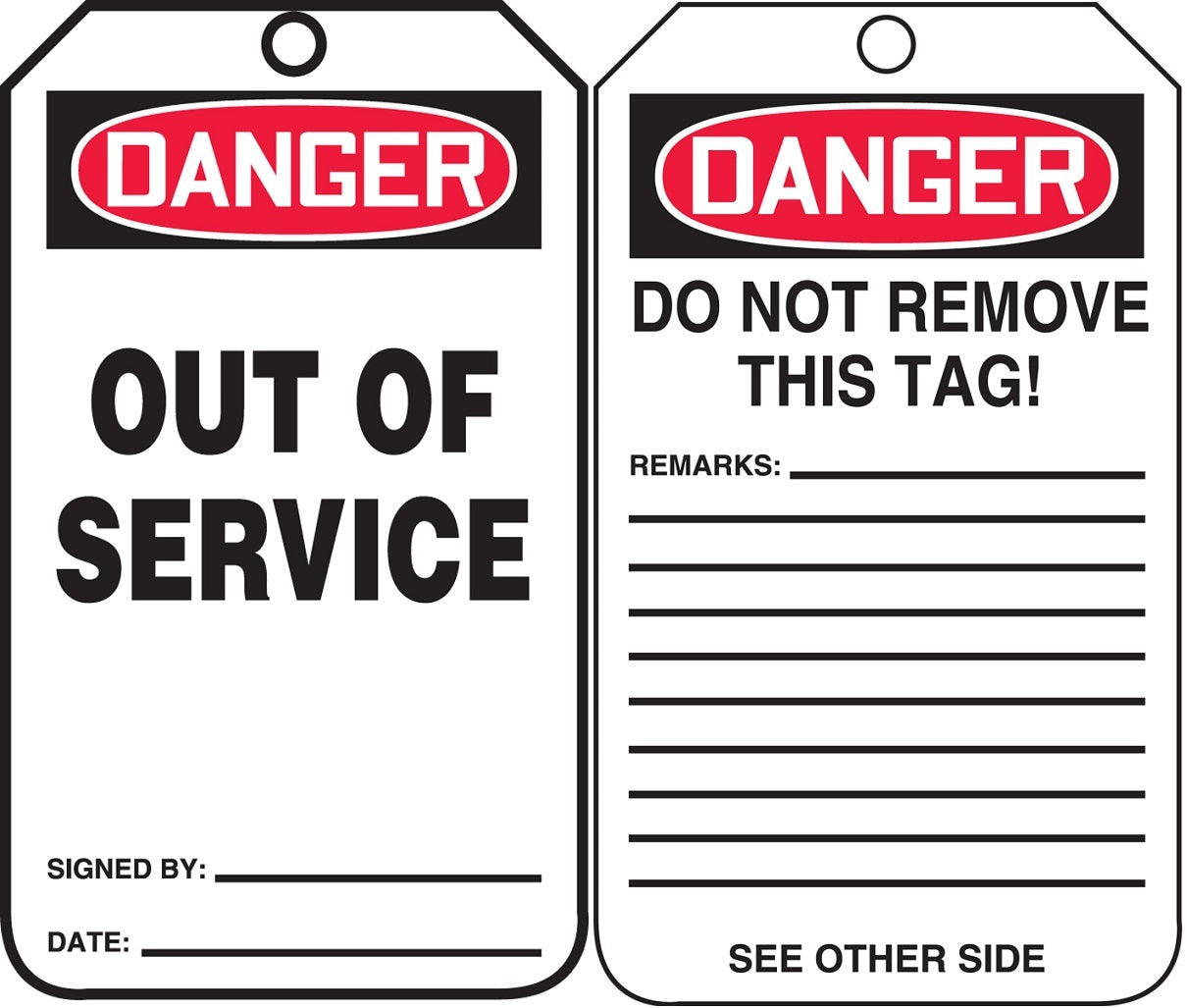 5 3/4" X 3 1/4" Red, Black And White HS-Laminate English Two Sided Safety Tag "DANGER OUT OF SERVICE/DANGER DO NOT REMOVE THIS TAG! REMARKS …" With Pull-Proof Metal Grommeted 3/8"