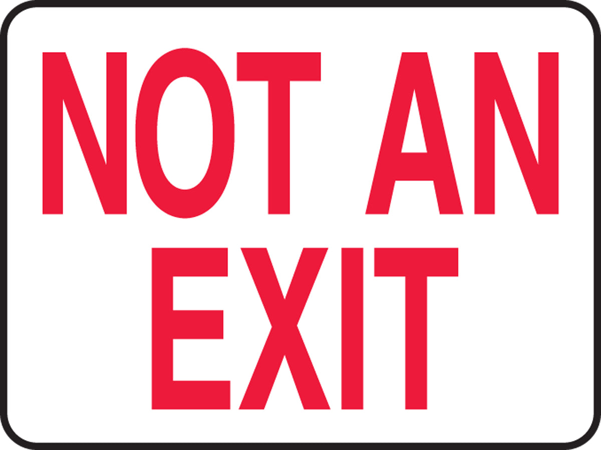 7" X 10" Red And White Aluminum Admittance And Exit Sign "NOT AN EXIT"