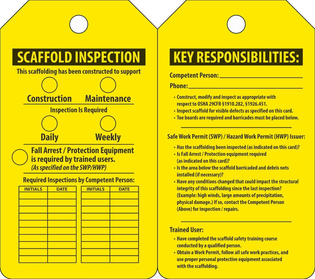 5 3/4" X 3 1/4" Yellow And Black 10 mil PF-Cardstock Two Sided Scaffold Status Tag "SCAFFOLD INSPECTION THIS SCAFFOLDING HAS BEEN CONSTRUCTED TO SUPPORT" With 3/8" Plain Hole