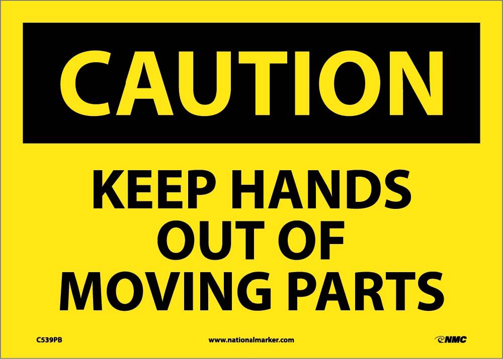 Caution Keep Hands Out Of Moving Parts Sign-eSafety Supplies, Inc