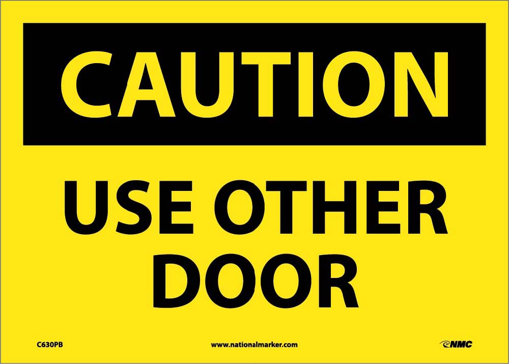 Caution Use Other Door Sign-eSafety Supplies, Inc