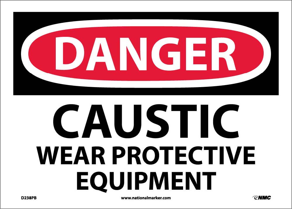 Danger Caustic Wear Protective Equipment Sign-eSafety Supplies, Inc