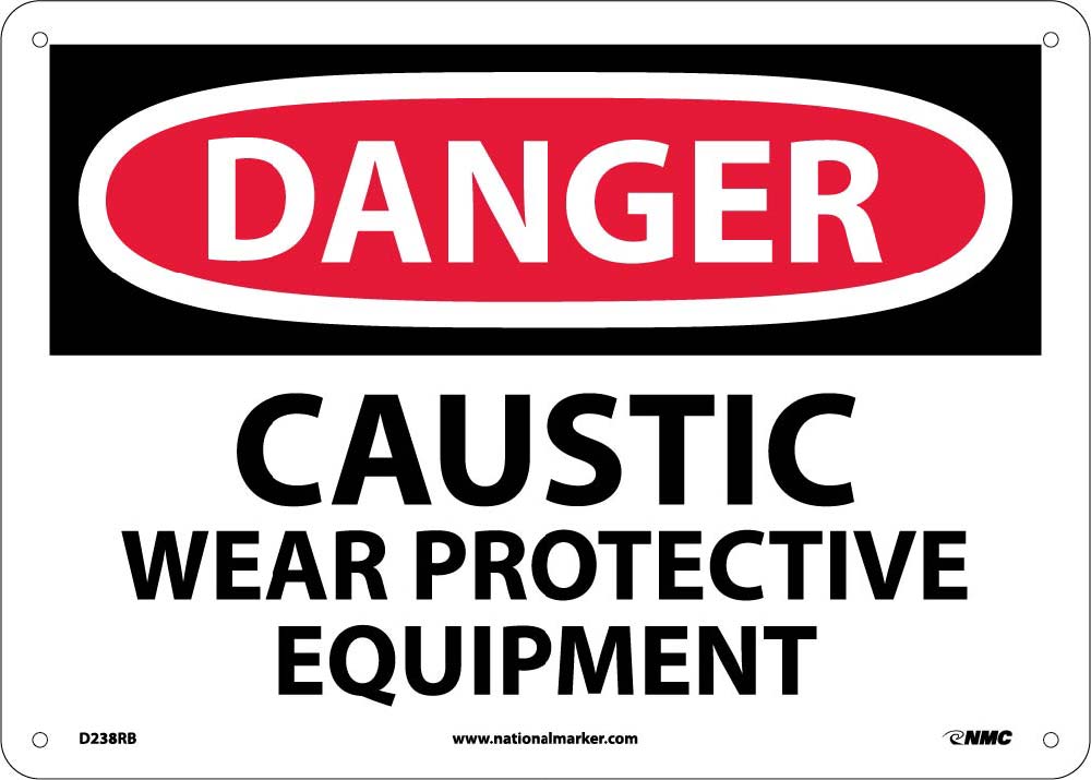 Danger Caustic Wear Protective Equipment Sign-eSafety Supplies, Inc