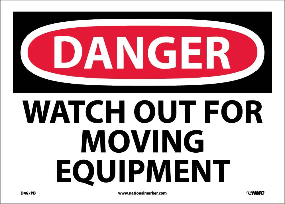 Danger Watch Out For Moving Equipment Sign-eSafety Supplies, Inc