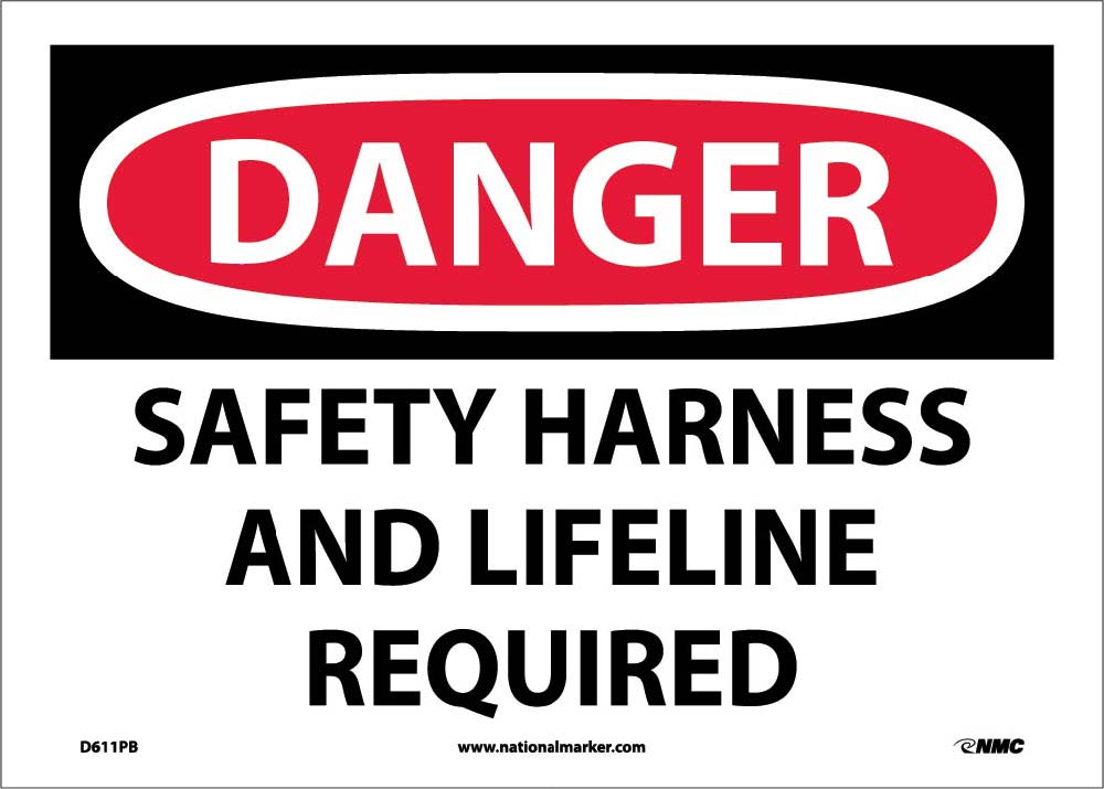 Danger Safety Harness And Lifeline Required Sign-eSafety Supplies, Inc