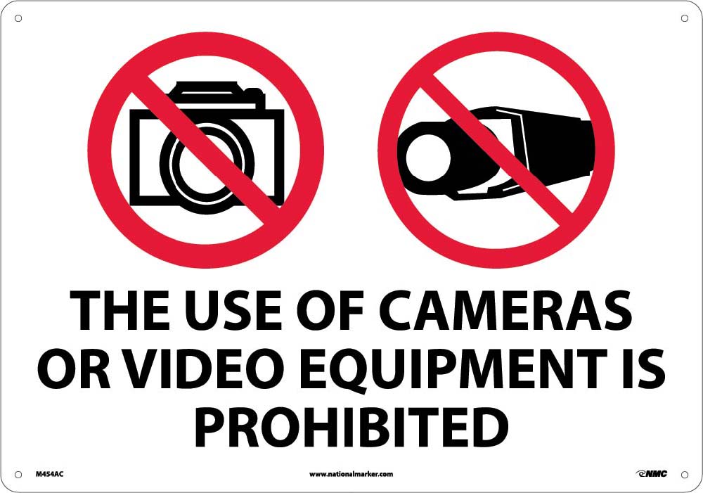 The Use Of Cameras Or Video Equipment Is Prohibited Sign-eSafety Supplies, Inc