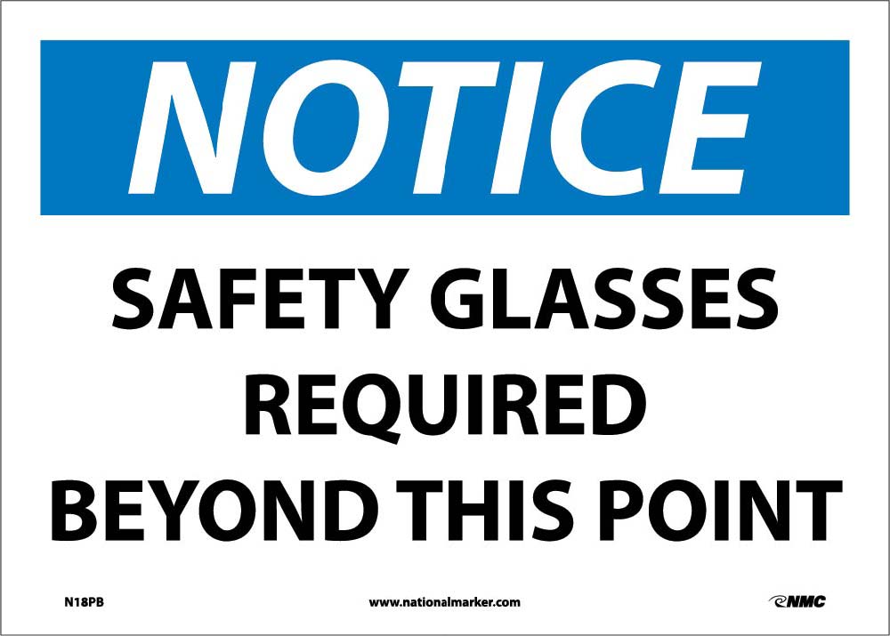 Notice Safety Glasses Required Beyond This Point Sign-eSafety Supplies, Inc