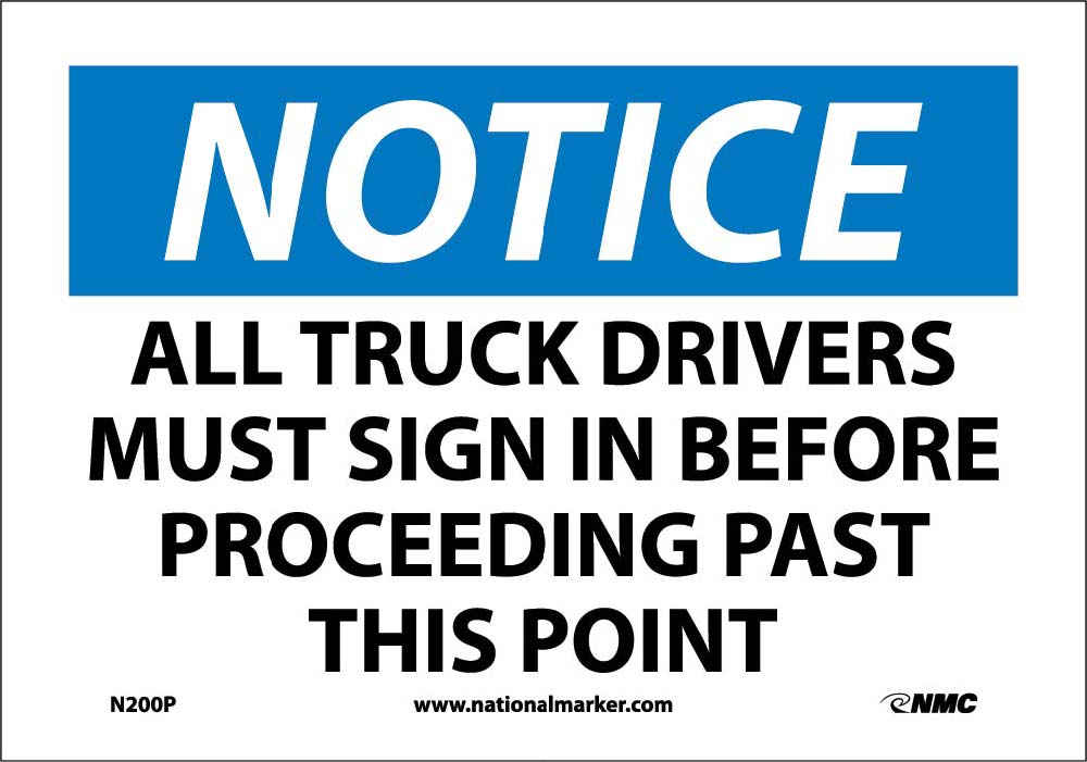 All Truck Drivers Must Sign In Before Sign-eSafety Supplies, Inc