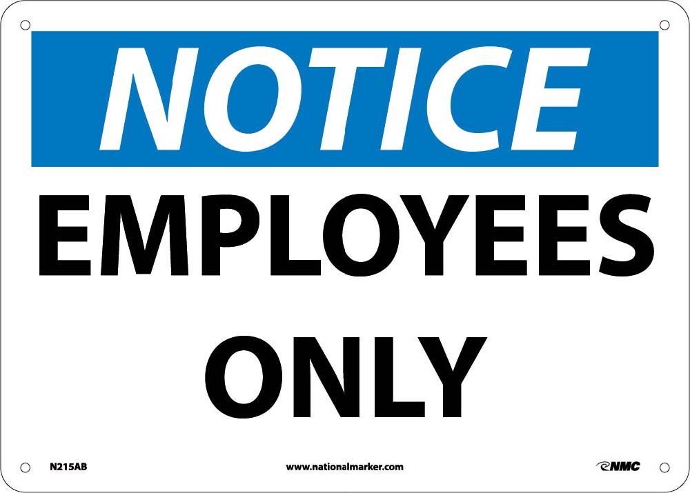 Notice Employees Only Sign-eSafety Supplies, Inc