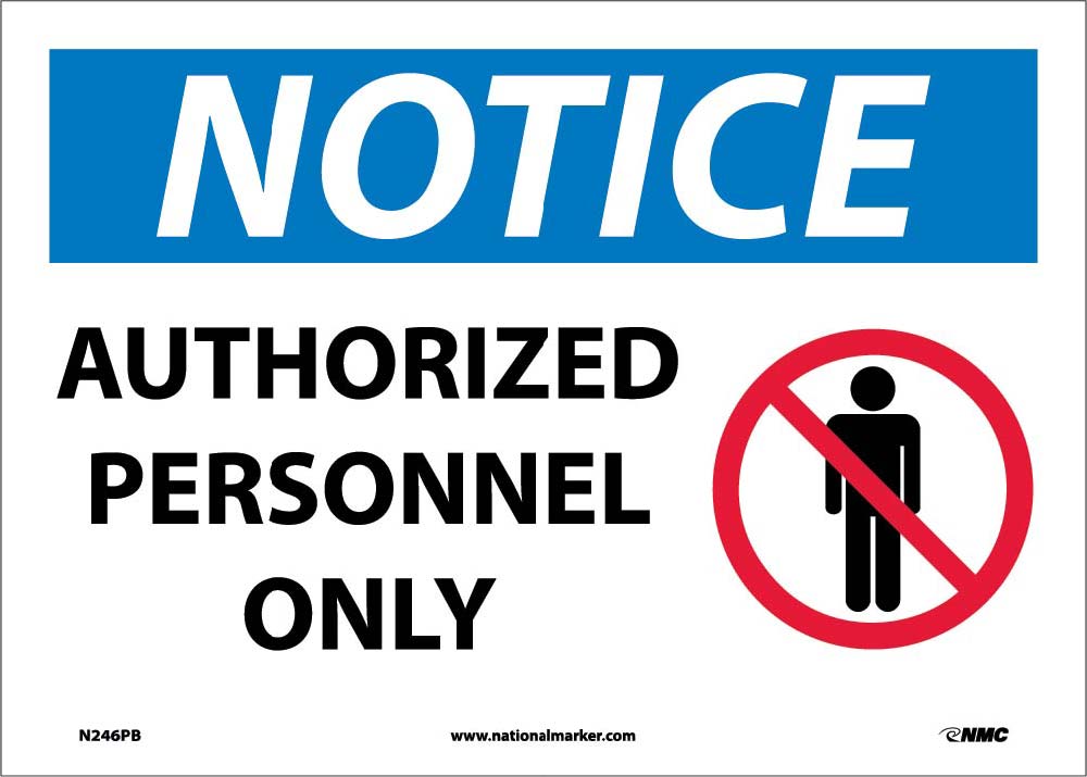 Notice Authorized Personnel Only Sign-eSafety Supplies, Inc