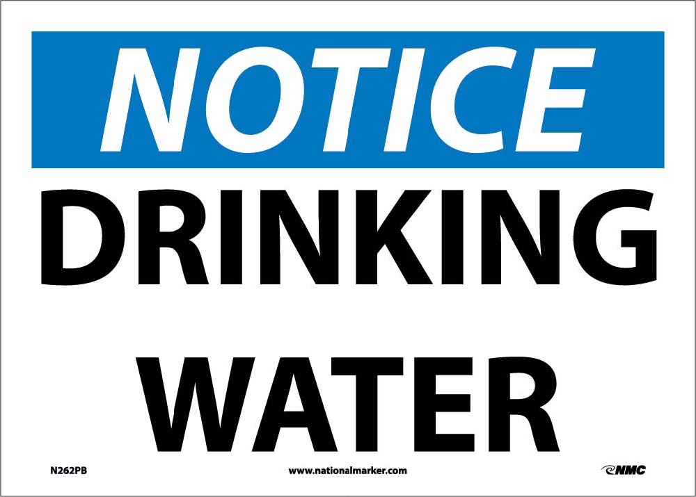 Notice Drinking Water Sign-eSafety Supplies, Inc