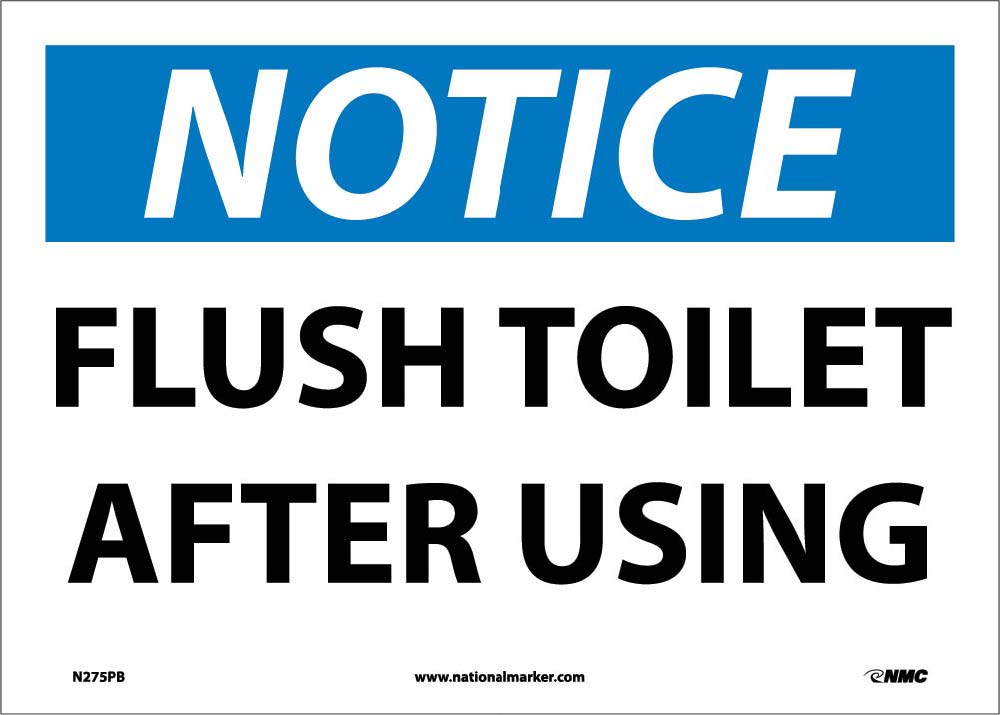 Notice Flush Toilet After Using-eSafety Supplies, Inc