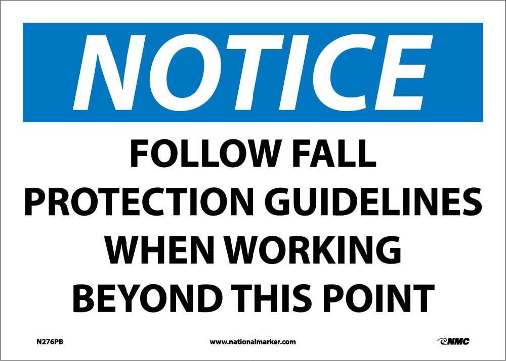 Notice Fall Protection Guidelines Sign-eSafety Supplies, Inc