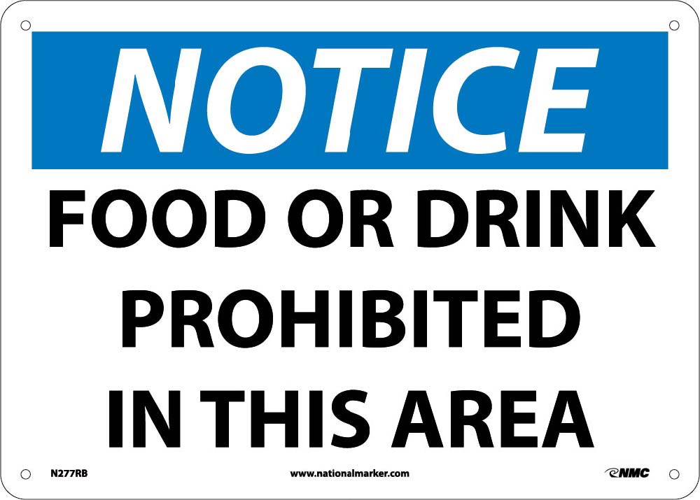 Notice Food Or Drink Is Prohibited In This Area-eSafety Supplies, Inc