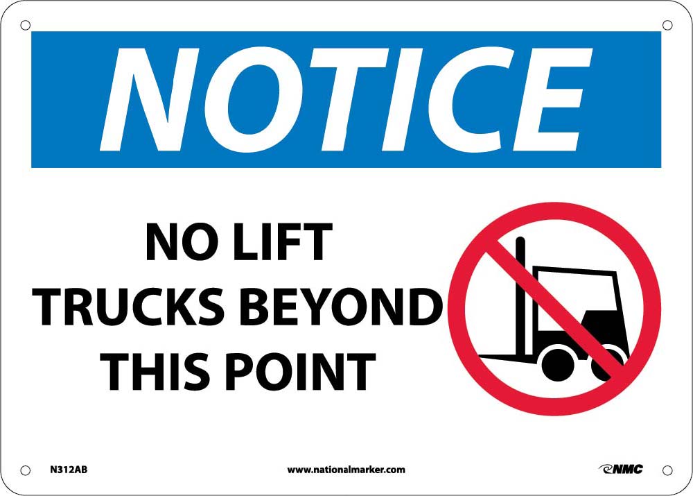 Notice No Lift Trucks Beyond This Point Sign-eSafety Supplies, Inc