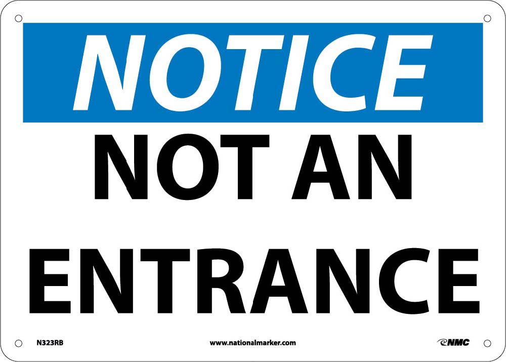 Notice Not An Entrance Sign-eSafety Supplies, Inc