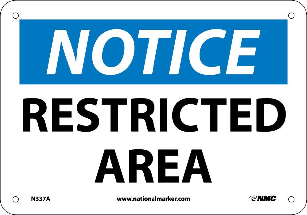 Notice Restricted Area Sign-eSafety Supplies, Inc