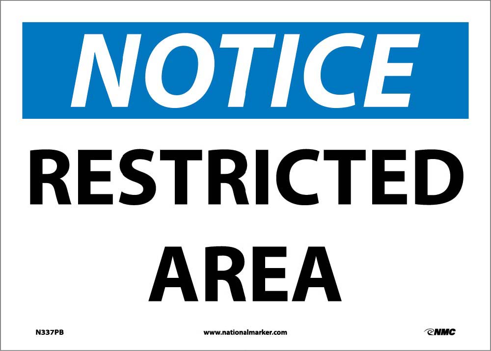 Notice Restricted Area Sign-eSafety Supplies, Inc