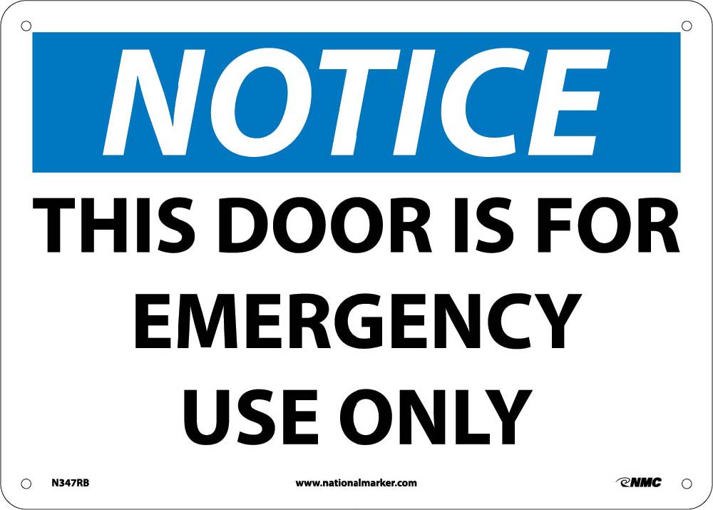 Notice This Door Is For Emergency Use Only Sign-eSafety Supplies, Inc