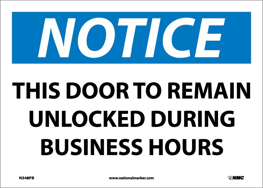 Notice This Door To Remain Unlocked Sign-eSafety Supplies, Inc