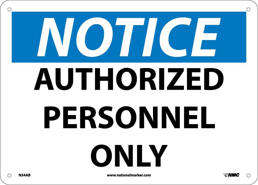 Notice Authorized Personnel Only Sign-eSafety Supplies, Inc