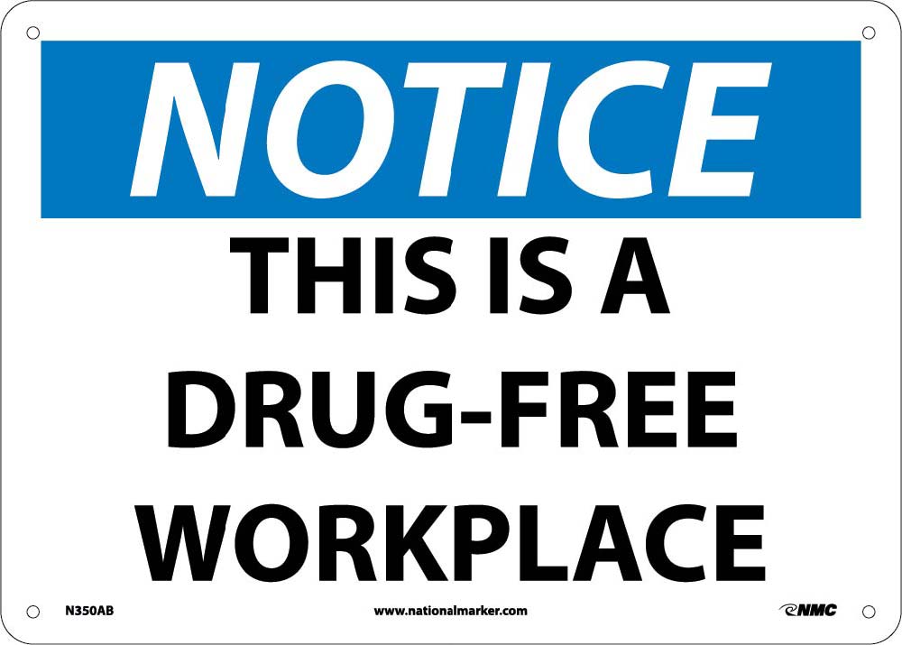 Notice This Is A Drug-Free Workplace Sign-eSafety Supplies, Inc