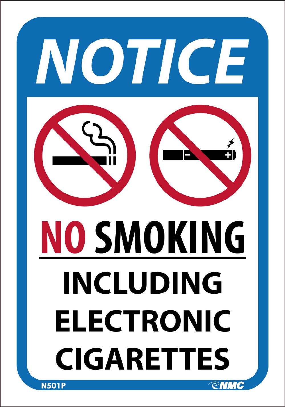 No Smoking Including E Cigarettes Sign-eSafety Supplies, Inc