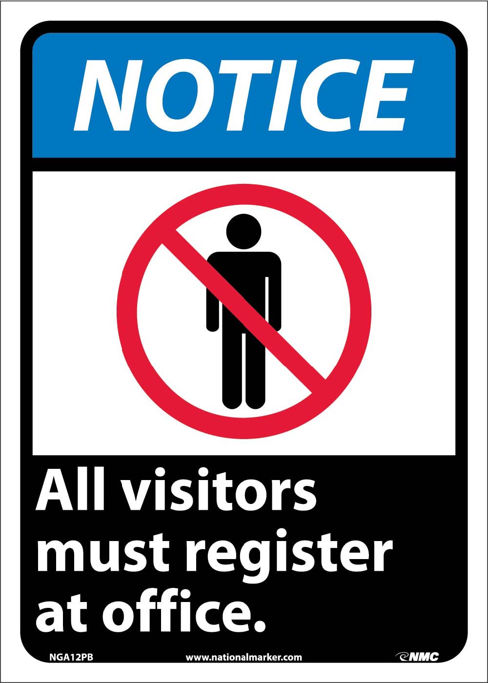 Notice All Visitors Must Register At Office Sign-eSafety Supplies, Inc