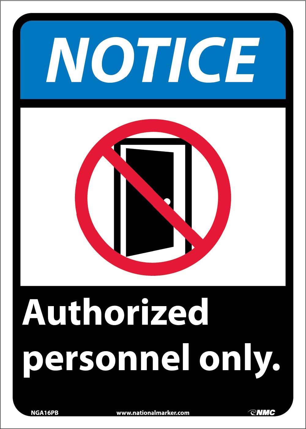 Notice Authorized Personnel Only Sign-eSafety Supplies, Inc