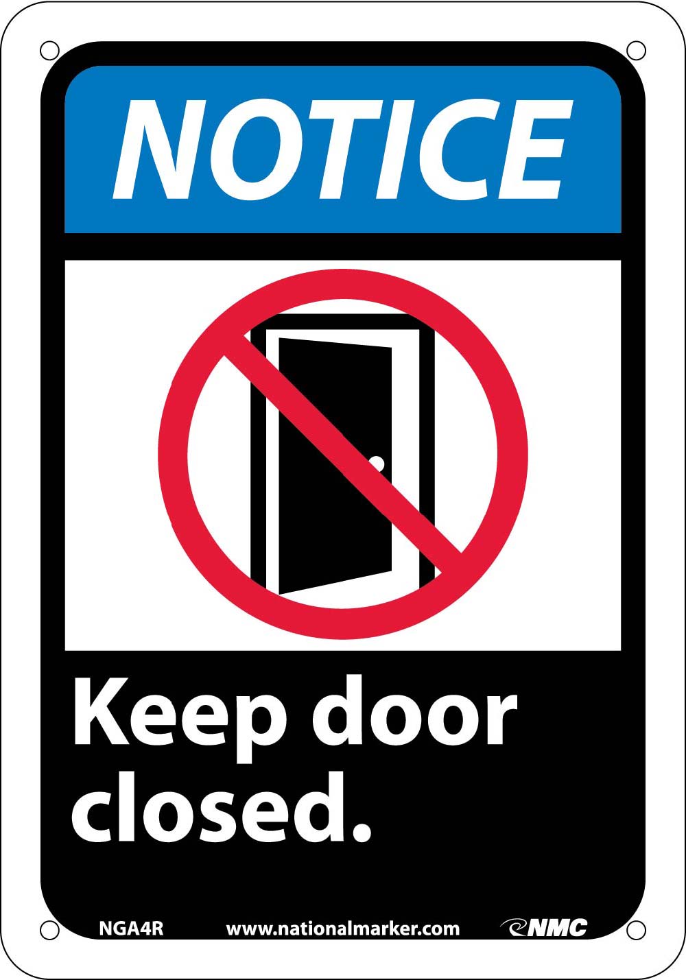 Notice Keep Door Closed Sign-eSafety Supplies, Inc