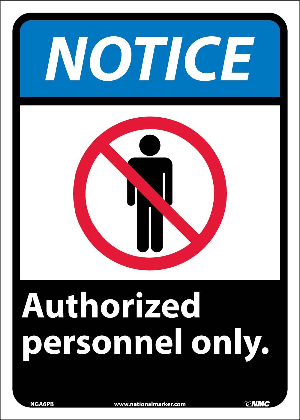 Notice Authorized Personnel Only Sign-eSafety Supplies, Inc