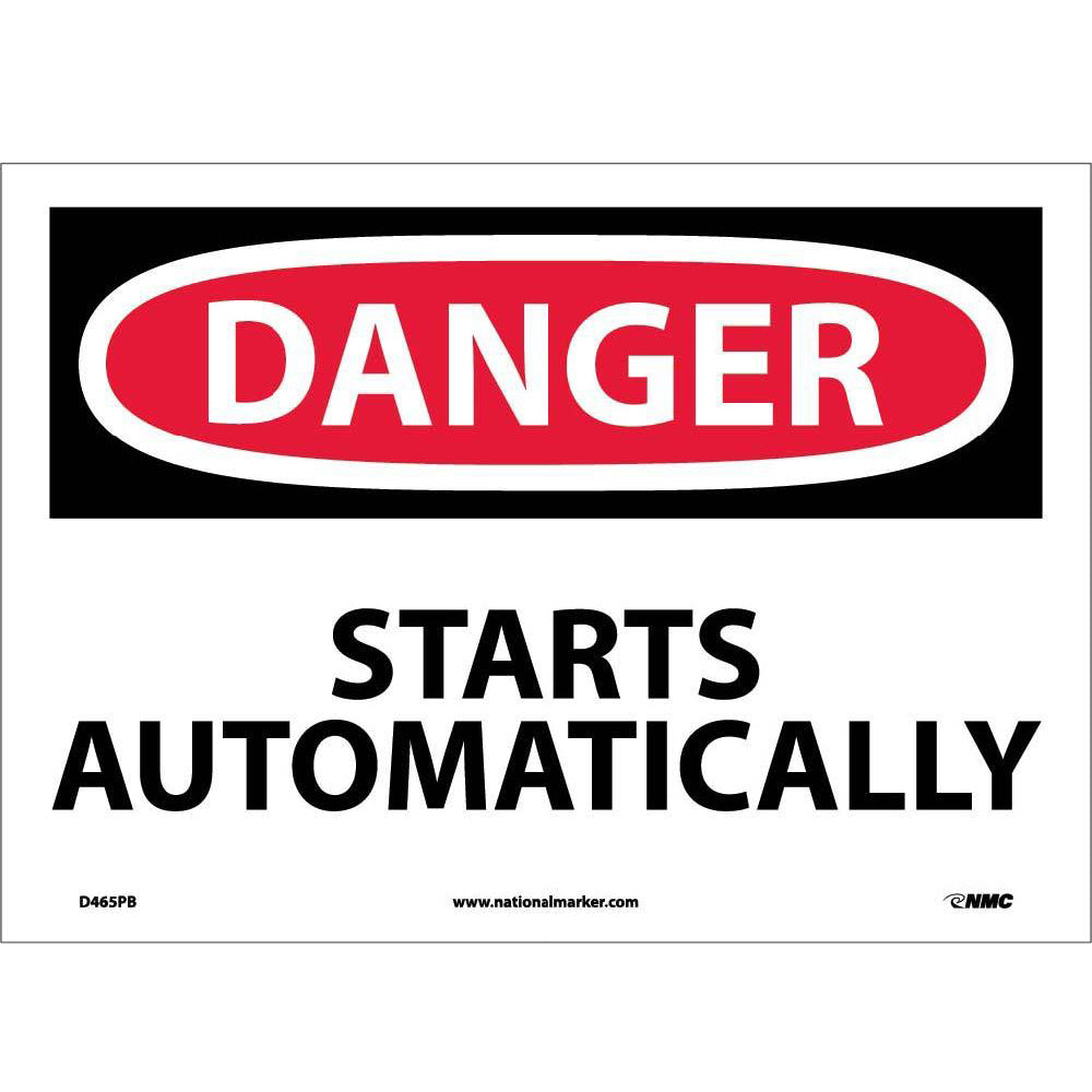 Danger Starts Automatically Sign-eSafety Supplies, Inc