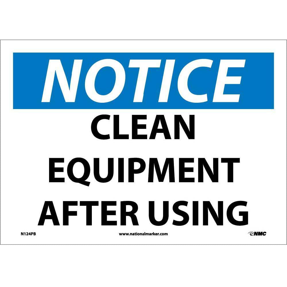 Notice Clean Equipment After Using Sign-eSafety Supplies, Inc