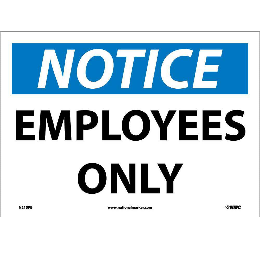 Notice Employees Only Sign-eSafety Supplies, Inc