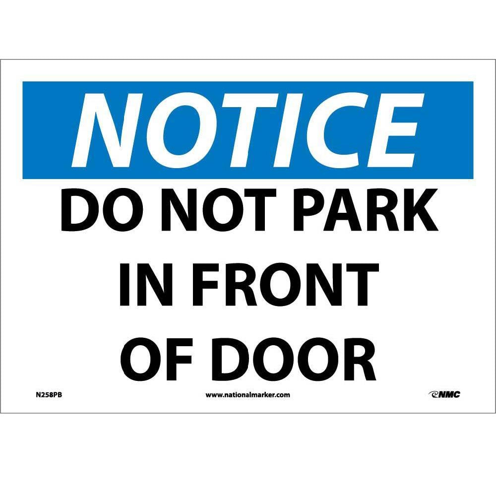 Do Not Park In Front Of Door Sign-eSafety Supplies, Inc