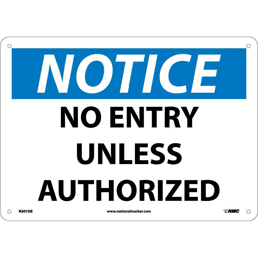 Notice No Entry Unless Authorized Sign-eSafety Supplies, Inc