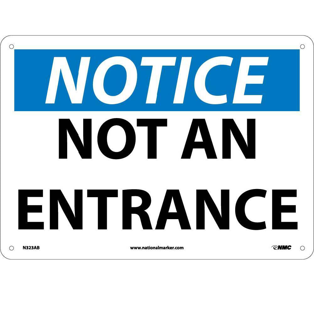 Notice Not An Entrance Sign-eSafety Supplies, Inc