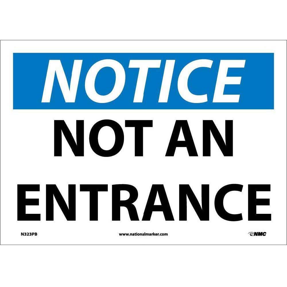 Notice Not An Entrance Sign-eSafety Supplies, Inc