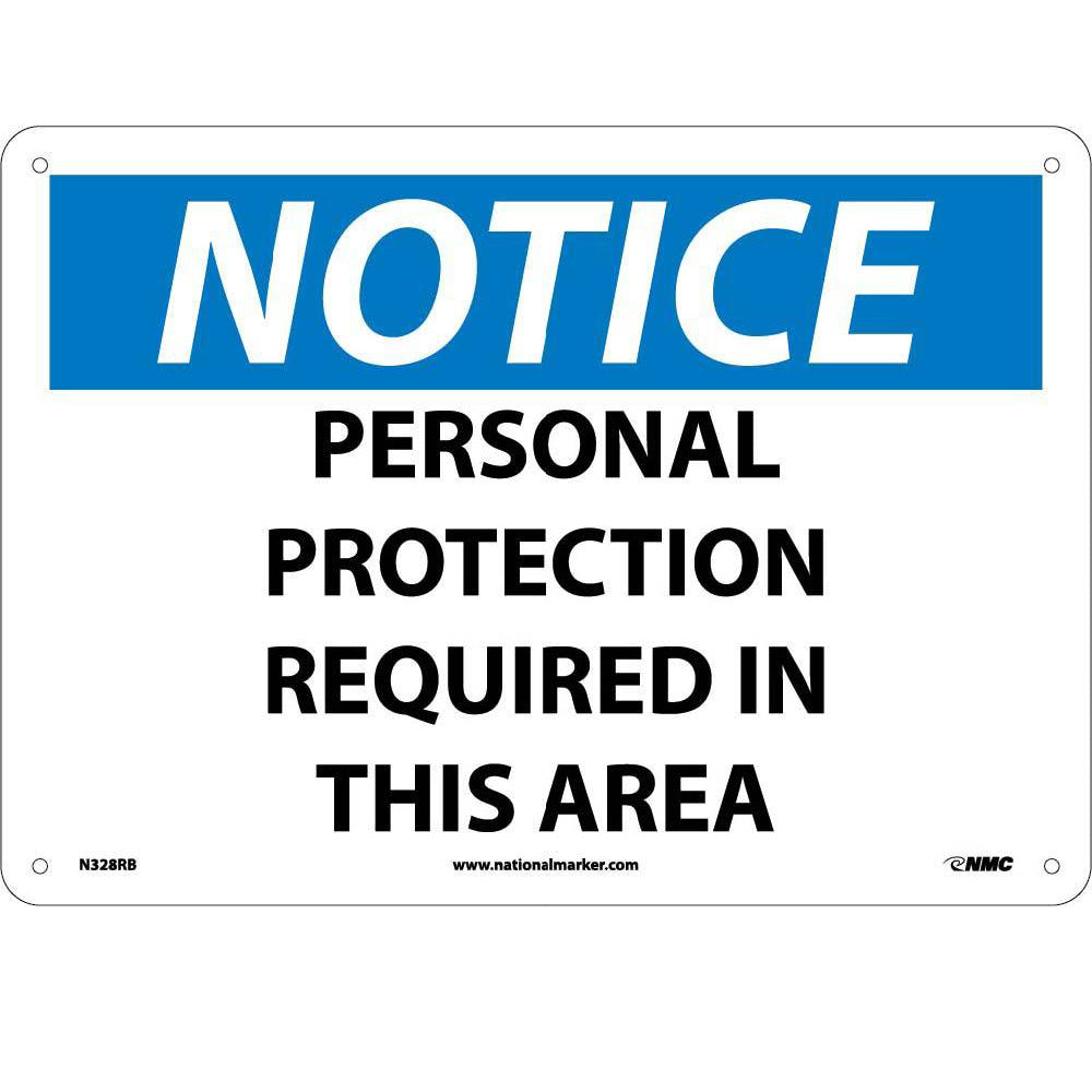 Notice Personal Protection Required In This Area Sign-eSafety Supplies, Inc