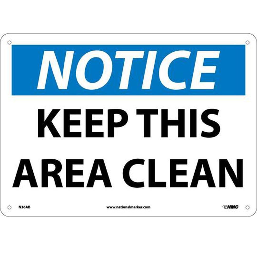 Notice Keep This Area Clean Sign-eSafety Supplies, Inc