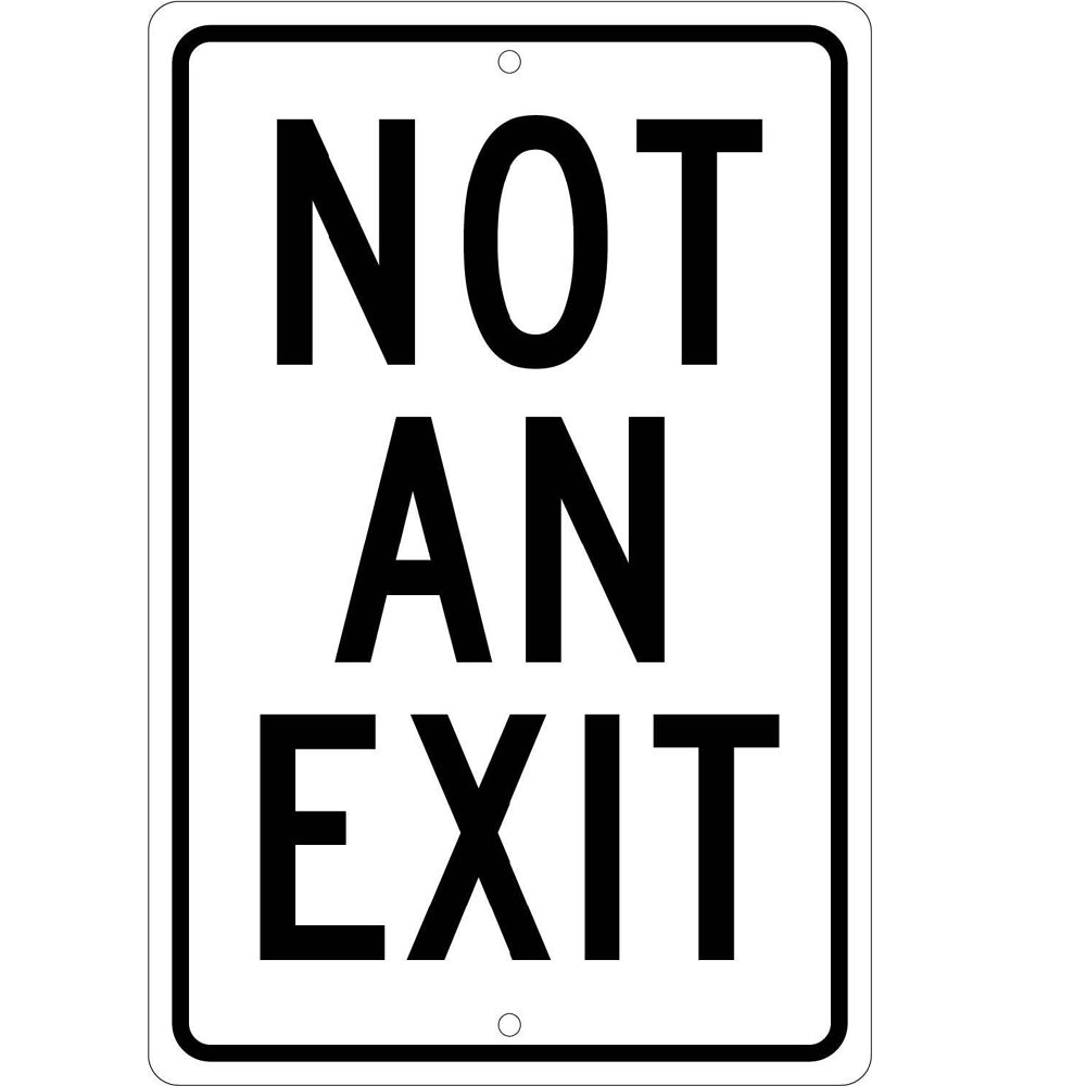 Not An Exit Sign-eSafety Supplies, Inc