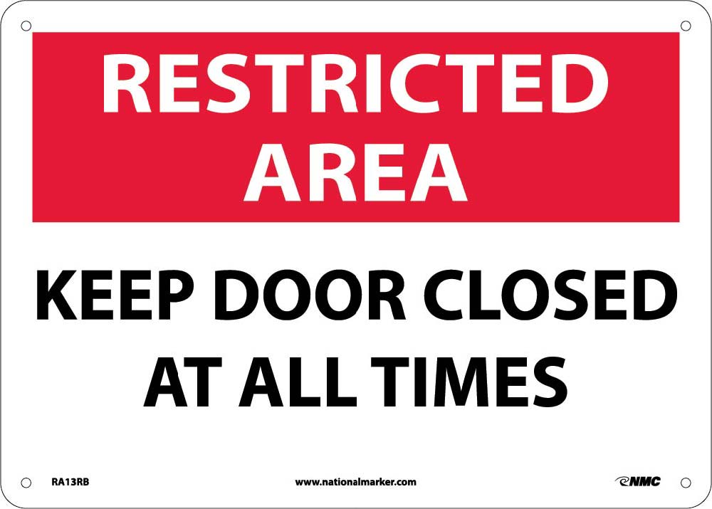 Restricted Area Keep Door Closed At All Times Sign-eSafety Supplies, Inc