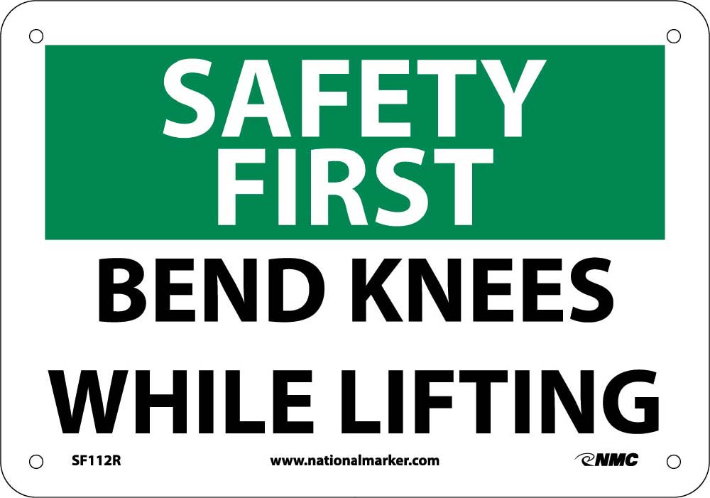 Safety First Bend Knees While Lifting Sign-eSafety Supplies, Inc