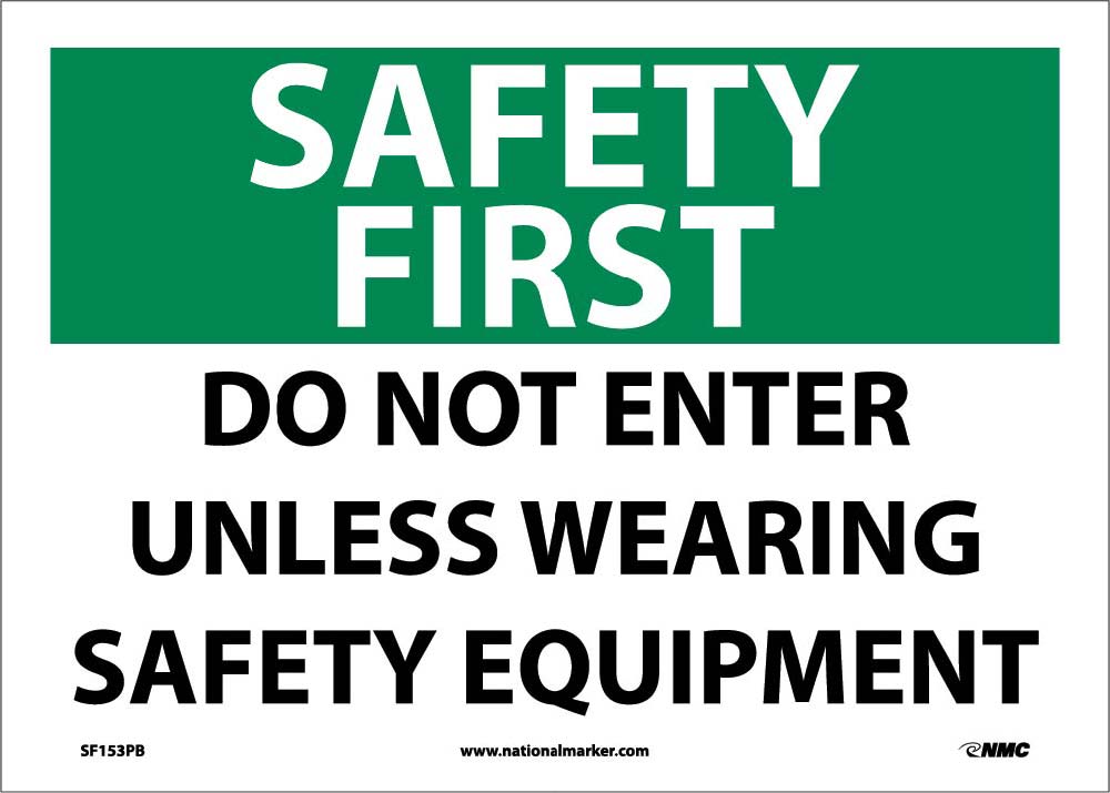 Safety First Do Not Enter Sign-eSafety Supplies, Inc