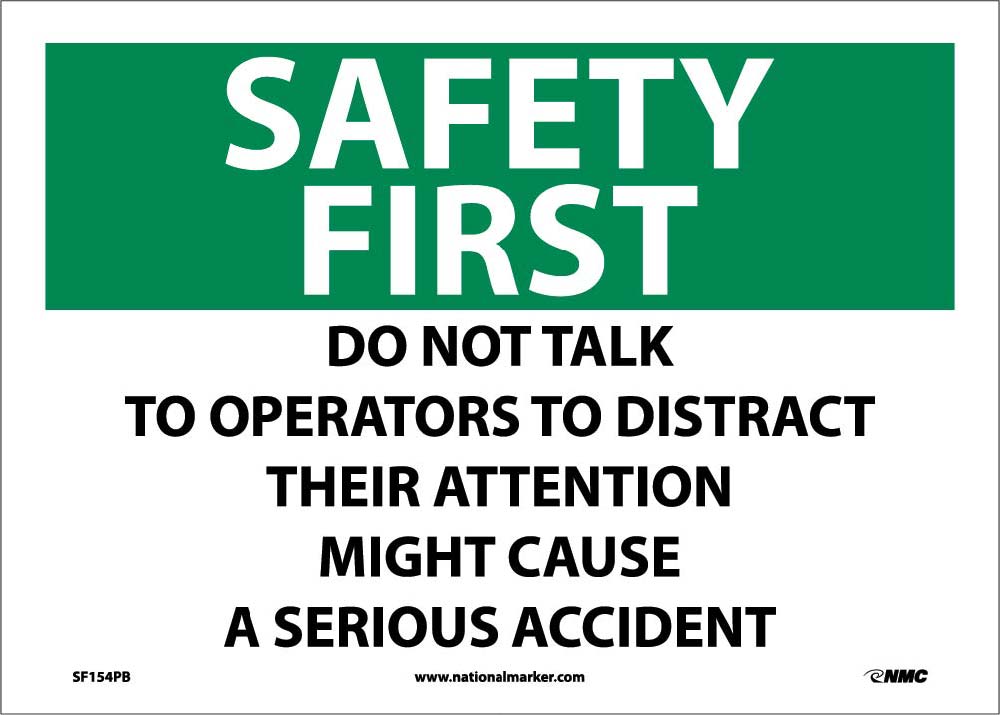 Safety First, Do Not Talk To Operators To Distract Their Attention-eSafety Supplies, Inc