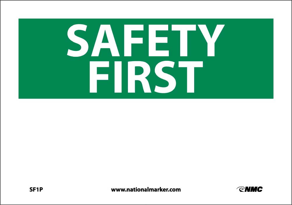 Safety First Sign-eSafety Supplies, Inc