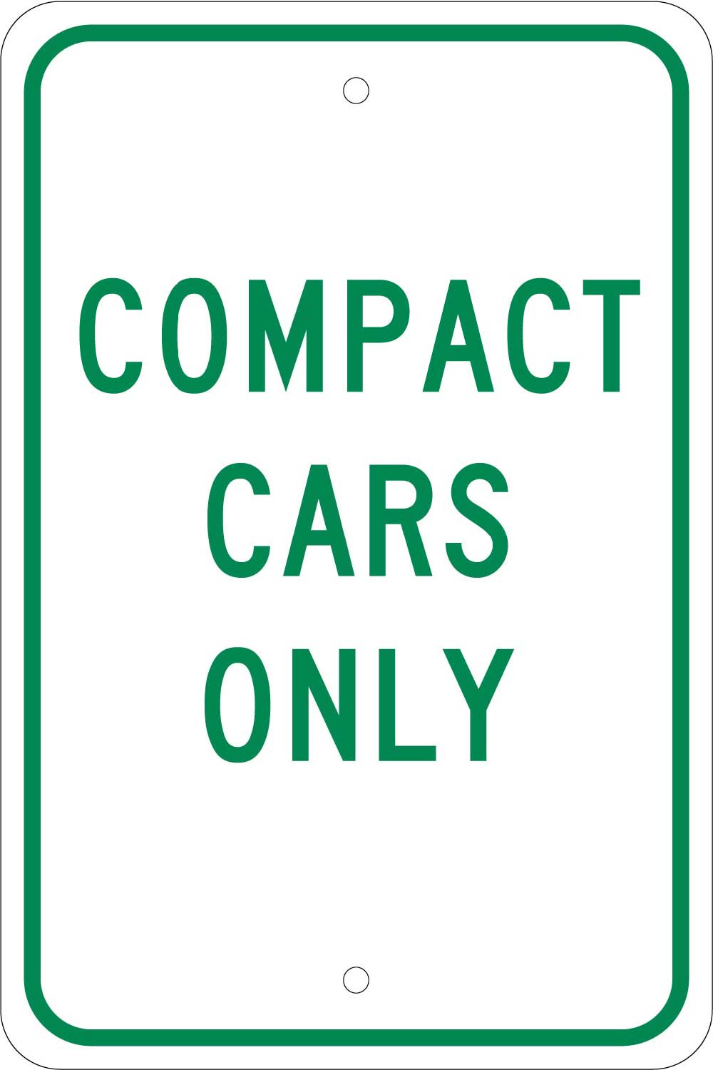 Compact Cars Only Sign-eSafety Supplies, Inc