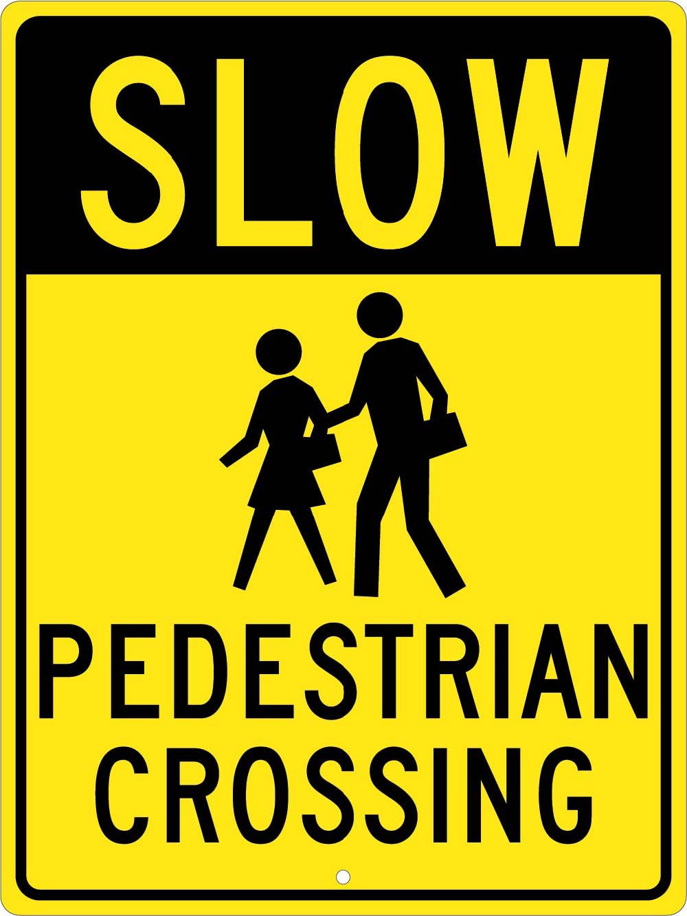 Slow Pedestrian Crossing Sign-eSafety Supplies, Inc