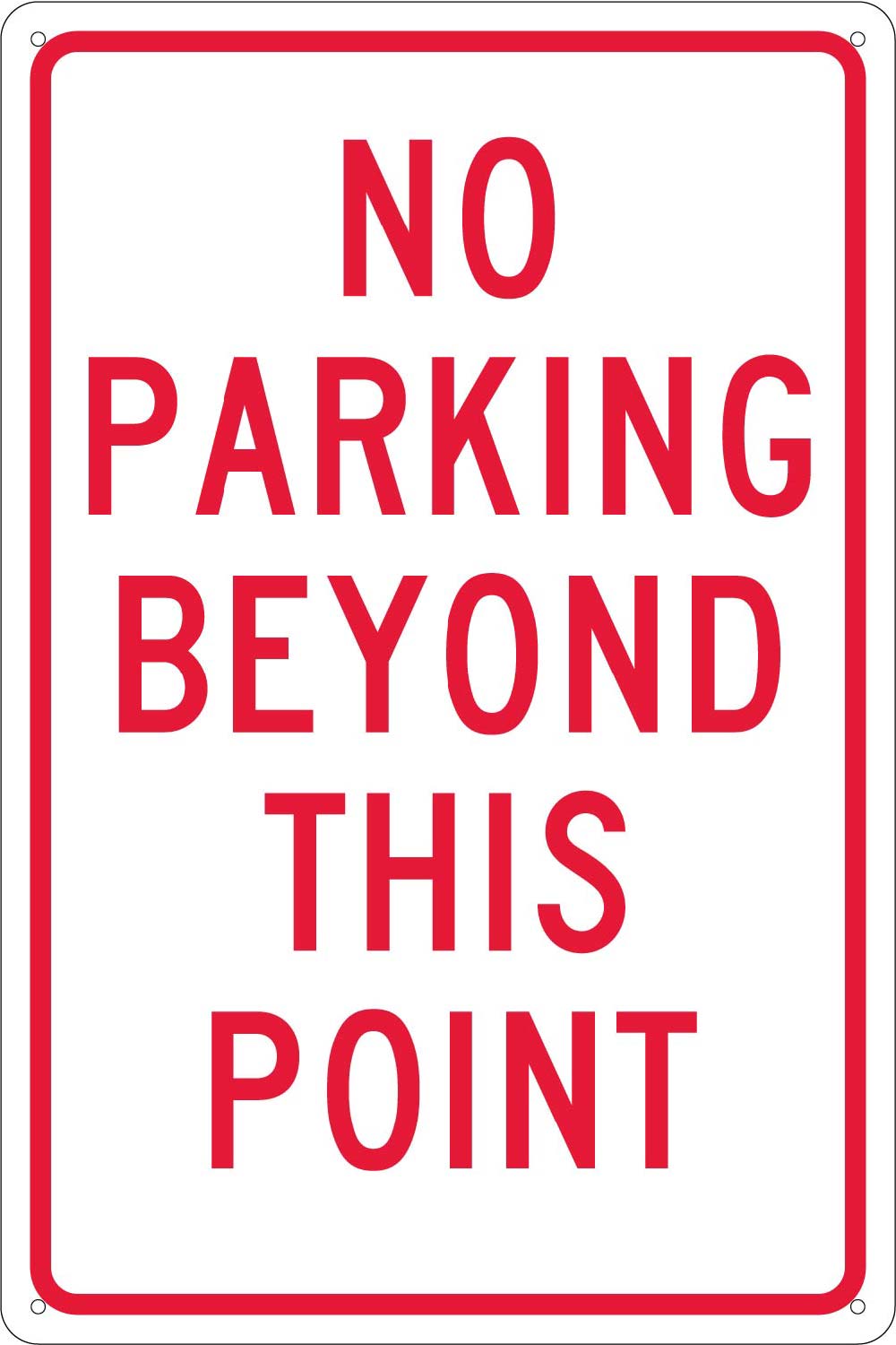 No Parking Beyond This Point Sign-eSafety Supplies, Inc